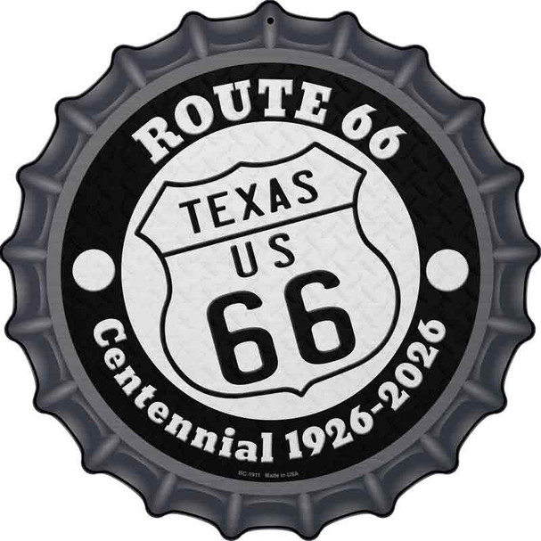 Texas Route 66 Centennial Wholesale Novelty Metal Bottle Cap Sign