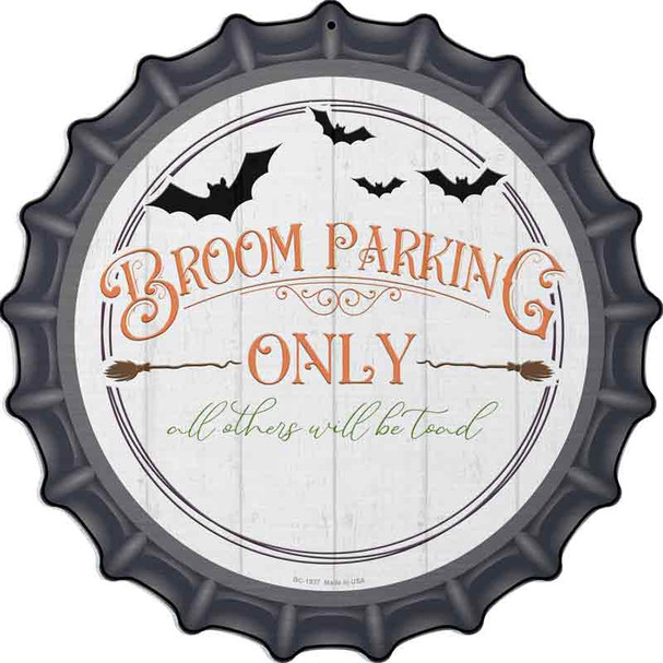 Broom Parking Only Wholesale Novelty Metal Bottle Cap Sign