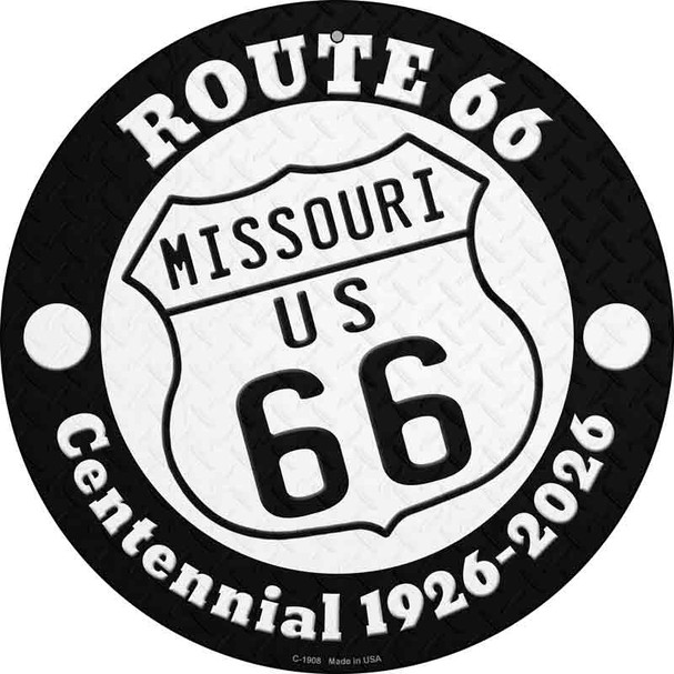 Missouri Route 66 Centennial Wholesale Novelty Metal Circle Sign