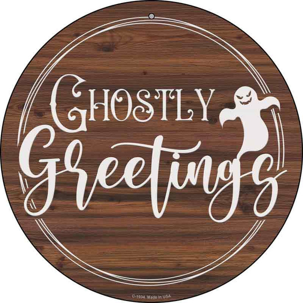Ghostly Greetings Wholesale Novelty Metal Circle Sign