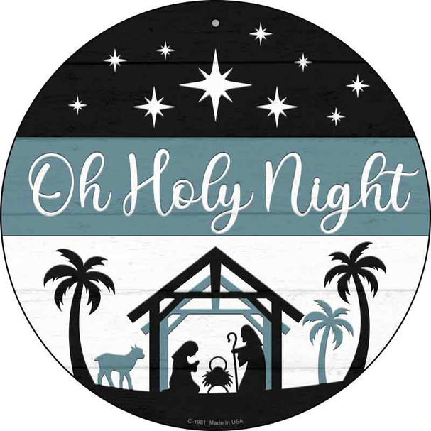 Oh Holy Night Wholesale Novelty Metal Circle Sign