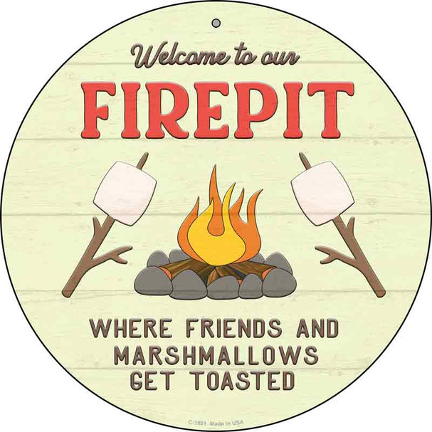 Welcome to our Firepit Wholesale Novelty Metal Circle Sign