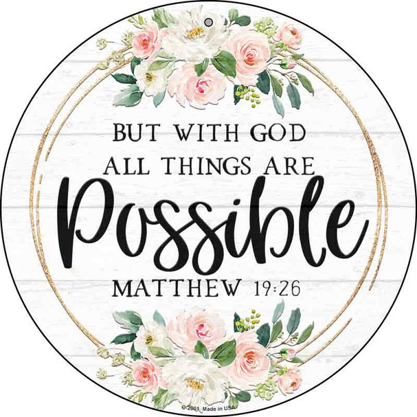 All Things Are Possible Wholesale Novelty Metal Circle Sign