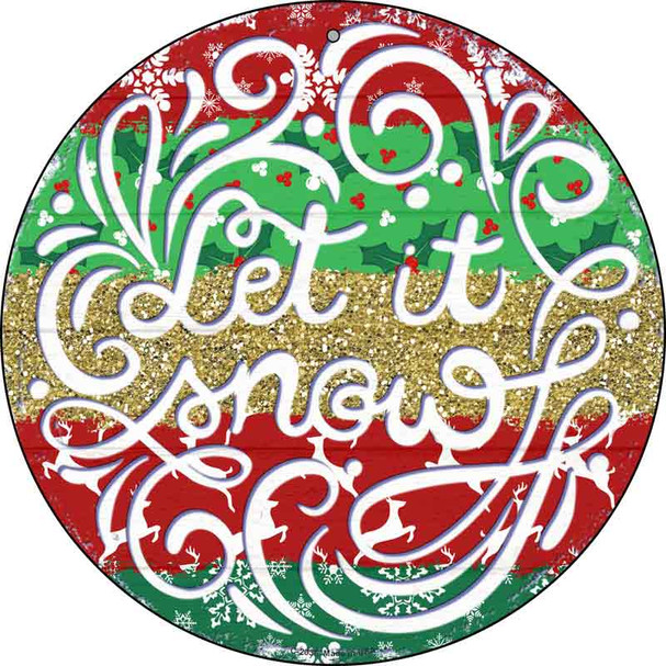 Let it Snow Christmas Wholesale Novelty Metal Circle Sign