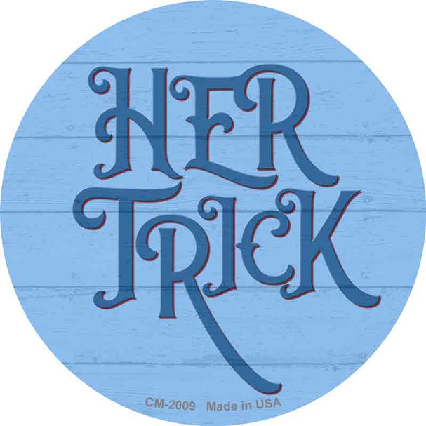 Her Trick Blue Wholesale Novelty Circle Coaster Set of 4