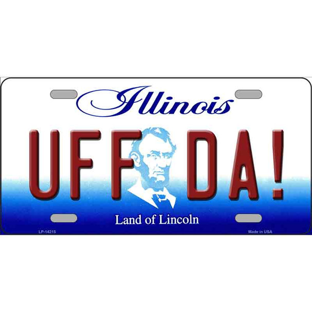 Uff Da Illinois Wholesale Novelty Metal License Plate