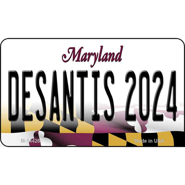 Desantis 2024 Maryland Wholesale Novelty Metal Magnet