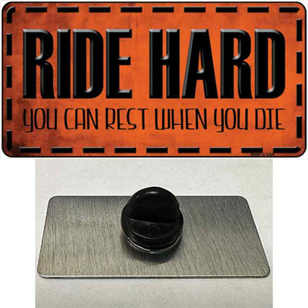 Ride Hard Wholesale Novelty Metal Hat Pin