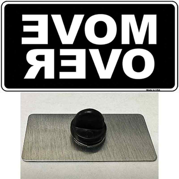 Move Over Black Wholesale Novelty Metal Hat Pin