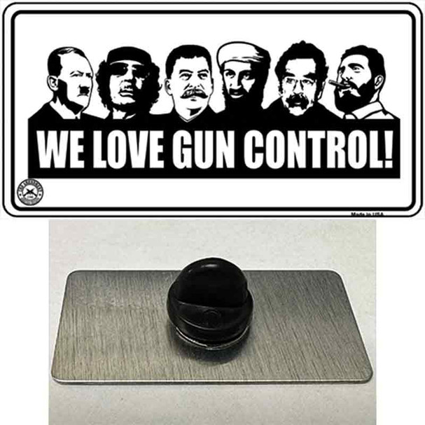 We Love Gun Control Wholesale Novelty Metal Hat Pin