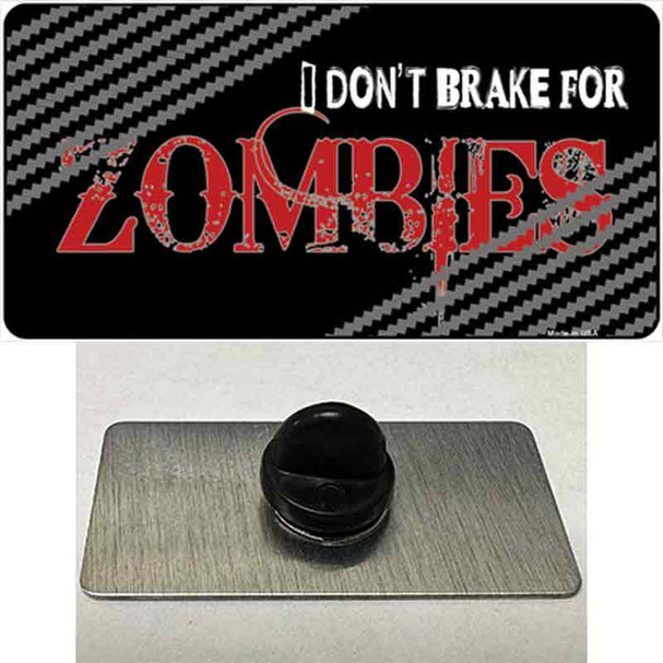 Dont Brake For Zombies Wholesale Novelty Metal Hat Pin