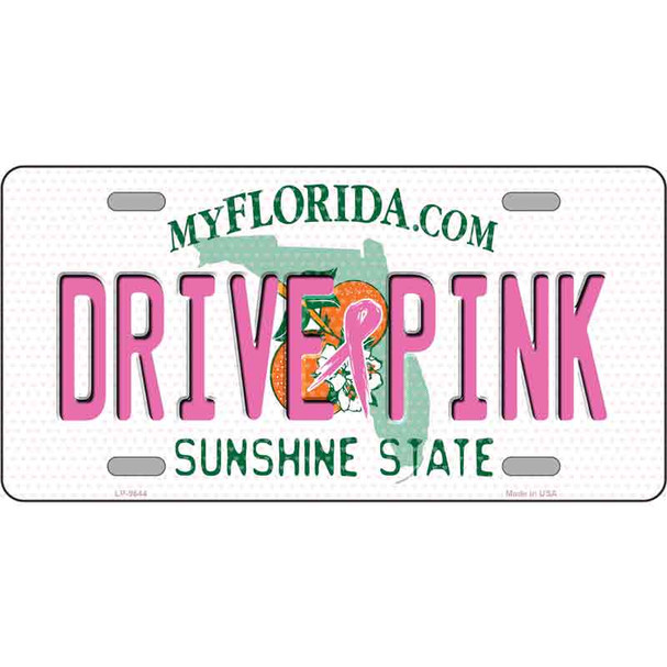 Drive Pink Florida Novelty Wholesale Metal License Plate