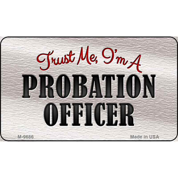 Probation Officer Wholesale Novelty Metal Magnet