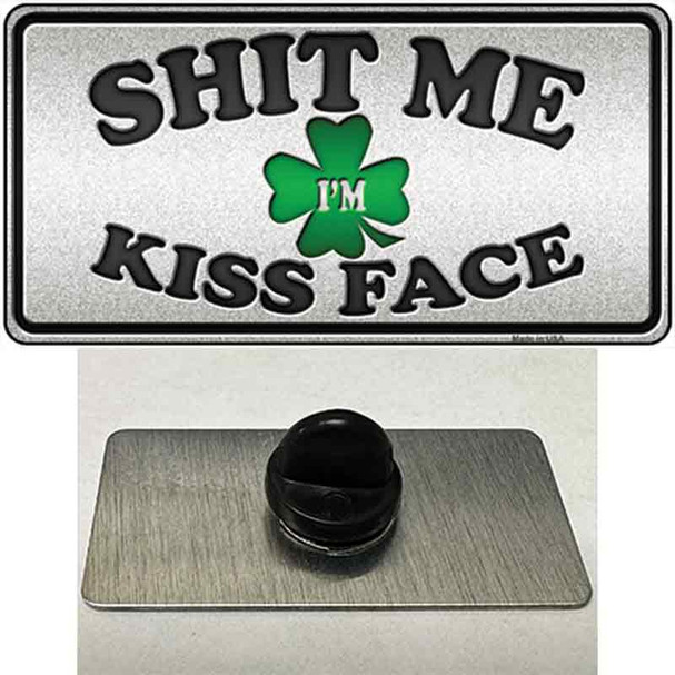 Shit Me Kissed Face Wholesale Novelty Metal Hat Pin