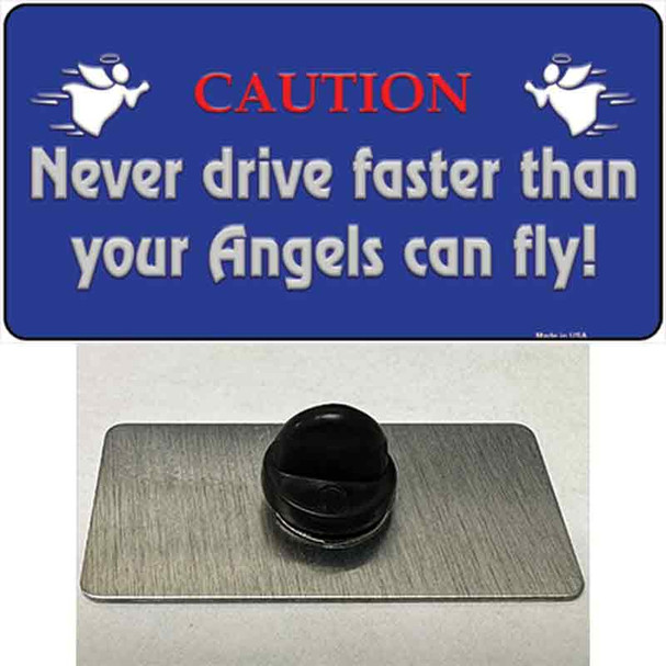 Never Drive Faster Than Angels Wholesale Novelty Metal Hat Pin