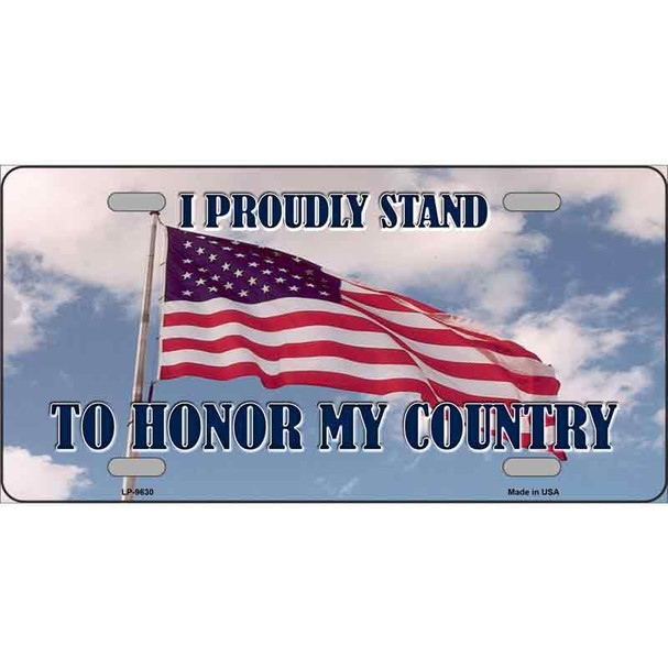 Proudly Stand Novelty Wholesale Metal License Plate