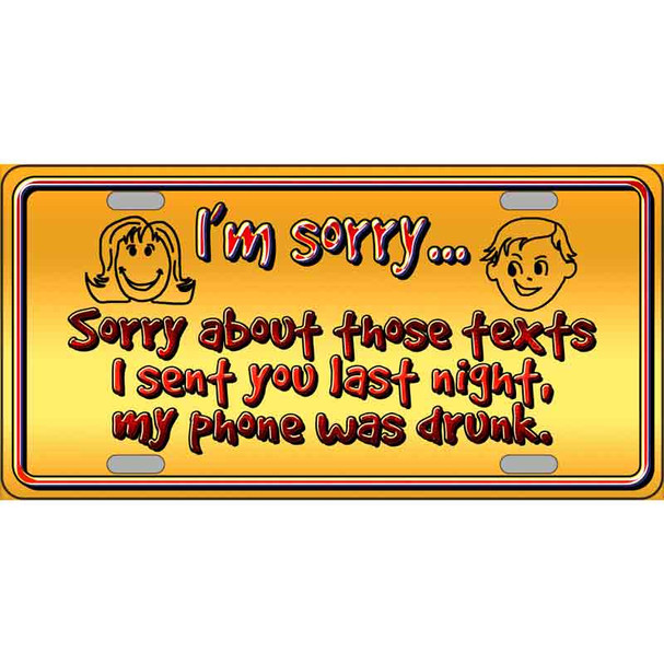 Phone Was Drunk Novelty Wholesale Metal License Plate