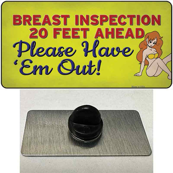 Breast Inspection Ahead Wholesale Novelty Metal Hat Pin Tag
