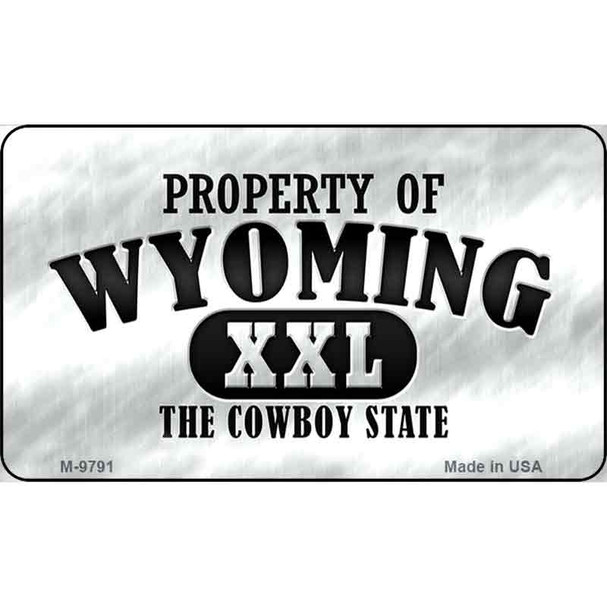 Property Of Wyoming Wholesale Novelty Metal Magnet
