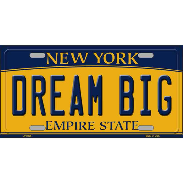 Dream Big New York Wholesale Metal Novelty License Plate