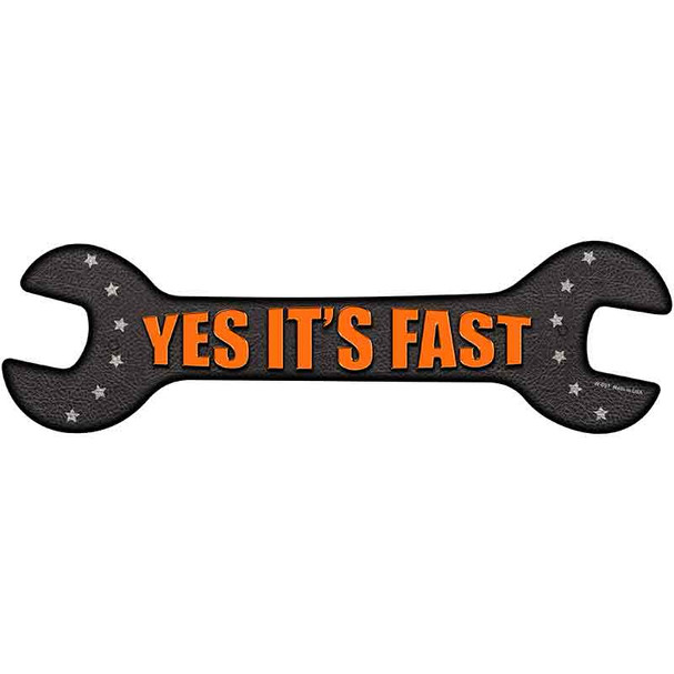 Yes Its Fast Wholesale Novelty Metal Wrench Sign