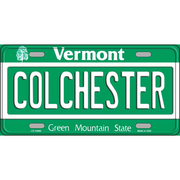 Colchester Vermont Wholesale Metal Novelty License Plate