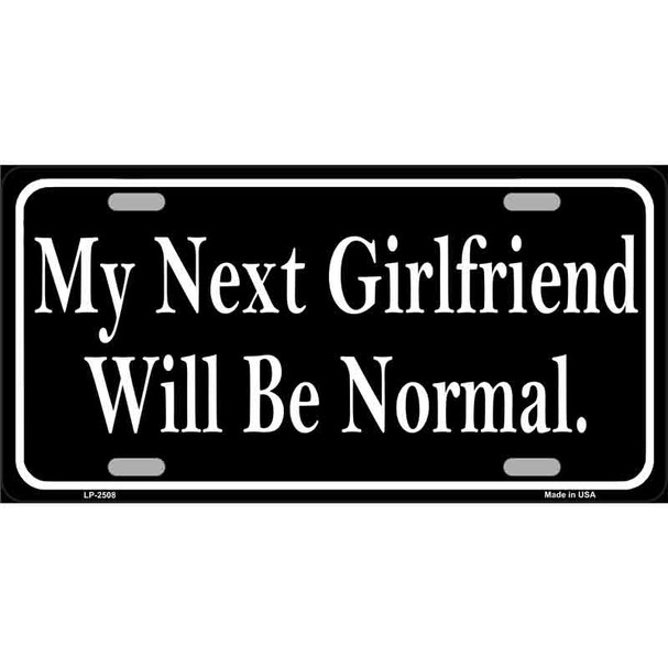 My Next Girlfriend Wholesale Metal Novelty License Plate