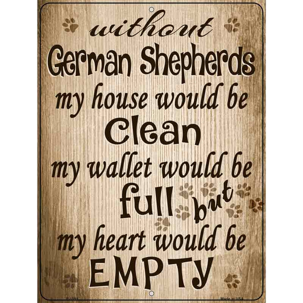 Without German Shepherd My House Would Be Clean Wholesale Metal Novelty Parking Sign