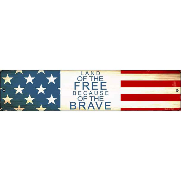 Land Of The Free Street Sign Wholesale Novelty Metal