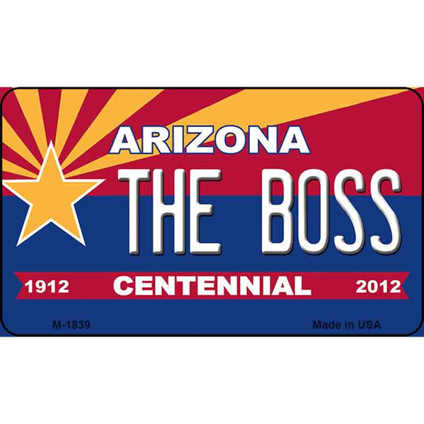 The Boss Arizona Centennial State License Plate Wholesale Magnet