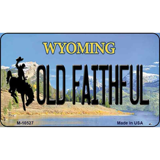 Old Faithful Wyoming State License Plate Wholesale Magnet