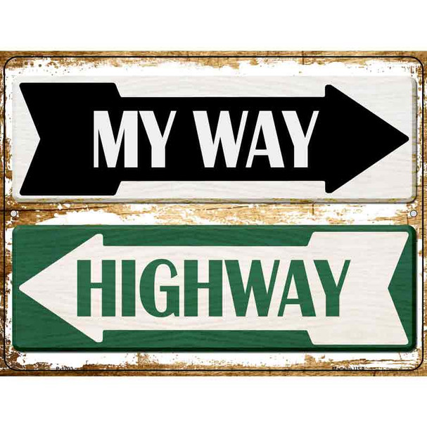 My Way Highway Parking Sign Wholesale Novelty