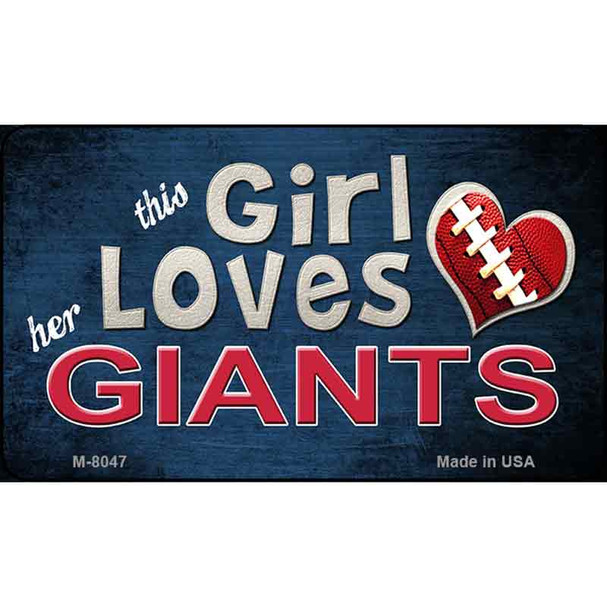 This Girl Loves Her Giants Wholesale Magnet M-8047