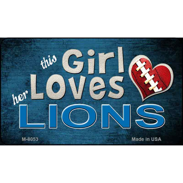 This Girl Loves Her Lions Wholesale Magnet M-8053