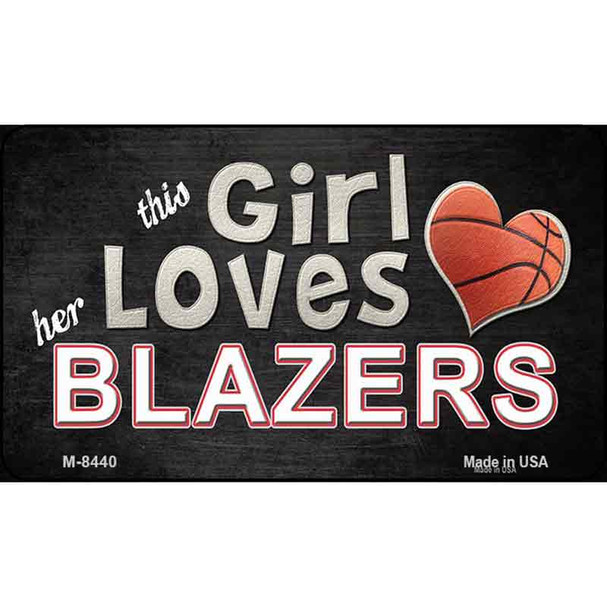 This Girl Loves Her Blazers Wholesale Magnet M-8440