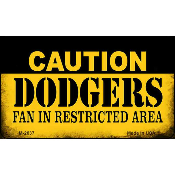 Caution Dodgers Fan Area Wholesale Magnet M-2637