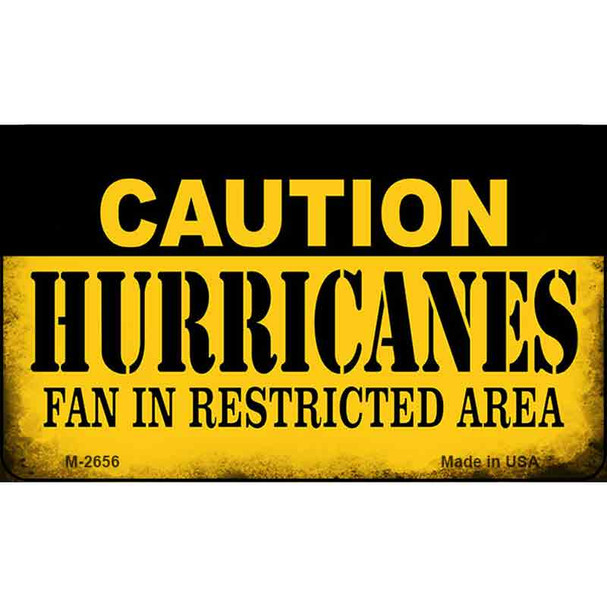 Caution Hurricanes Fan Area Wholesale Magnet M-2656