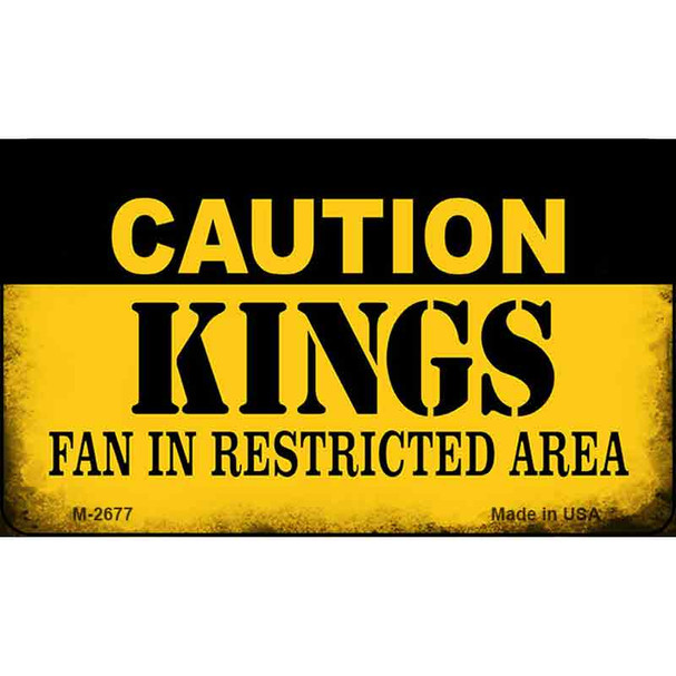 Caution Kings Fan Area Wholesale Magnet M-2677