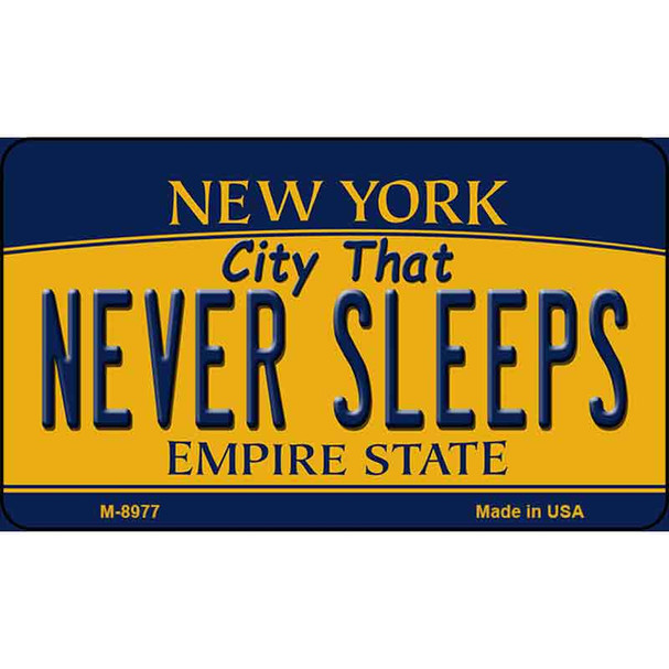 Never Sleeps New York State License Plate Wholesale Magnet M-8977