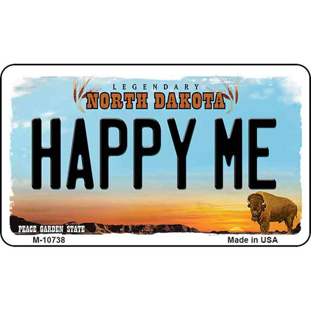 Happy Me North Dakota State License Plate Wholesale Magnet M-10738