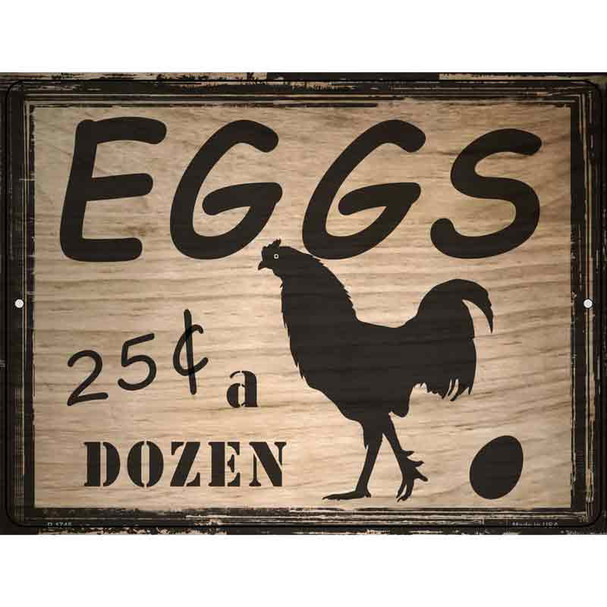 Eggs 25 Cents A Dozen Wholesale Metal Novelty Parking Sign