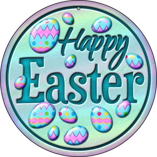 Happy Easter with Eggs Wholesale Novelty Metal Circular Sign C-831