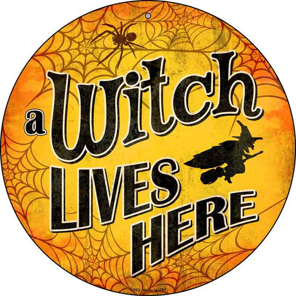 A Witch Lives Here Wholesale Novelty Metal Circular Sign C-853