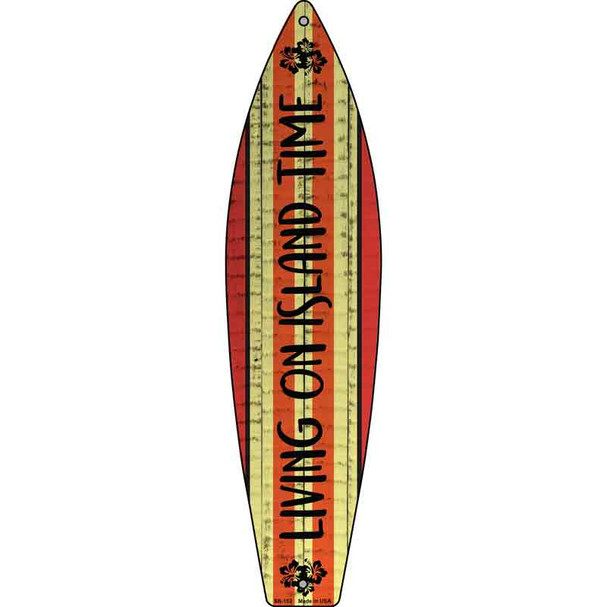 Living on Island Time Wholesale Metal Novelty Surfboard Sign