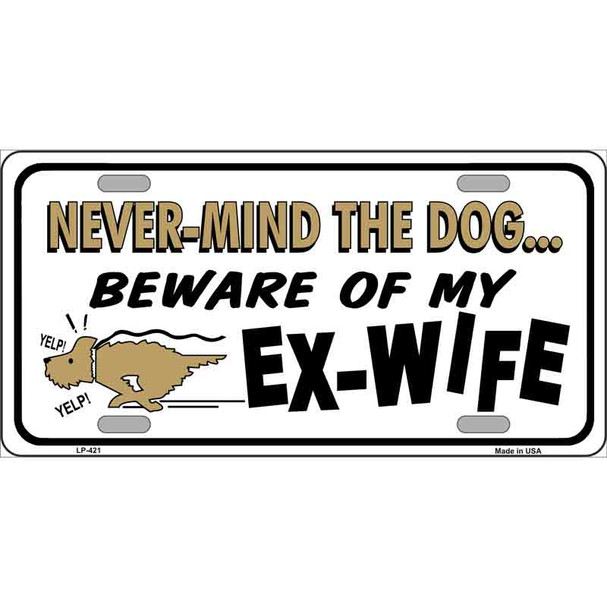 Beware Of My Ex-Wife Wholesale Metal Novelty License Plate