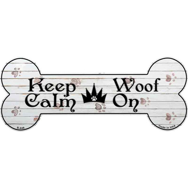 Keep Calm Woof On Wholesale Novelty Bone Magnet B-048