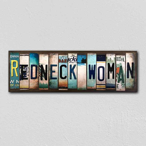 Redneck Woman Wholesale Novelty License Plate Strips Wood Sign WS-463