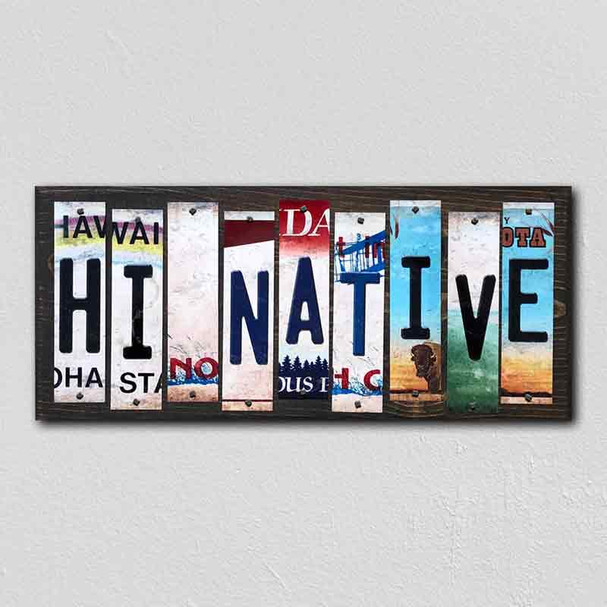 HI Native Wholesale Novelty License Plate Strips Wood Sign