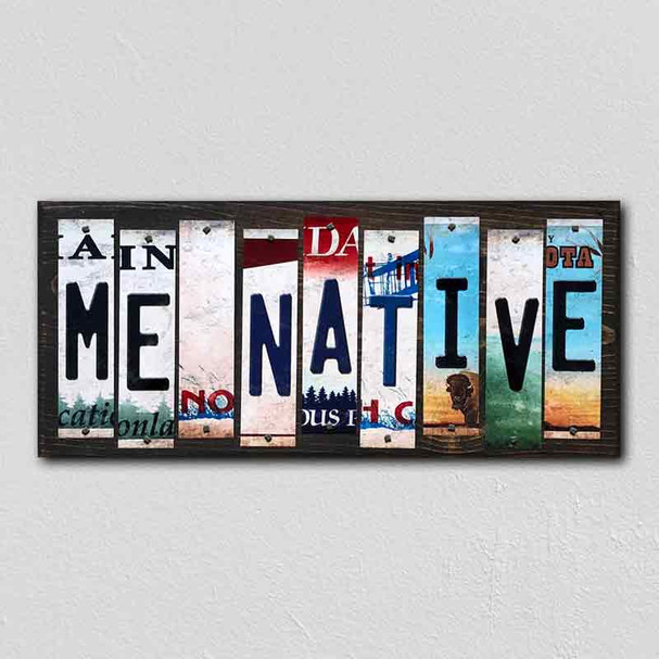 ME Native Wholesale Novelty License Plate Strips Wood Sign