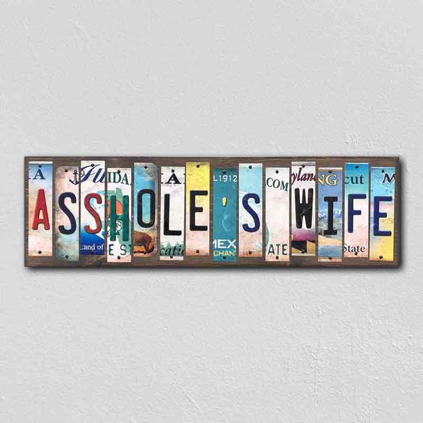 Assholes Wife Wholesale Novelty License Plate Strips Wood Sign